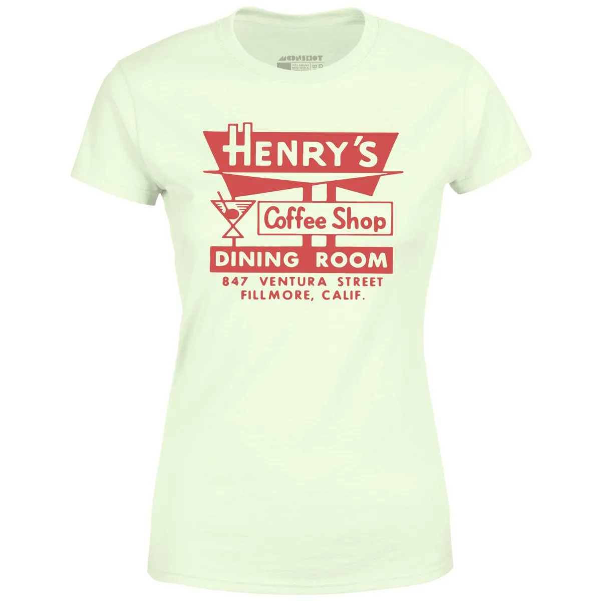 Henry's - Fillmore, CA - Vintage Restaurant - Women's T-Shirt