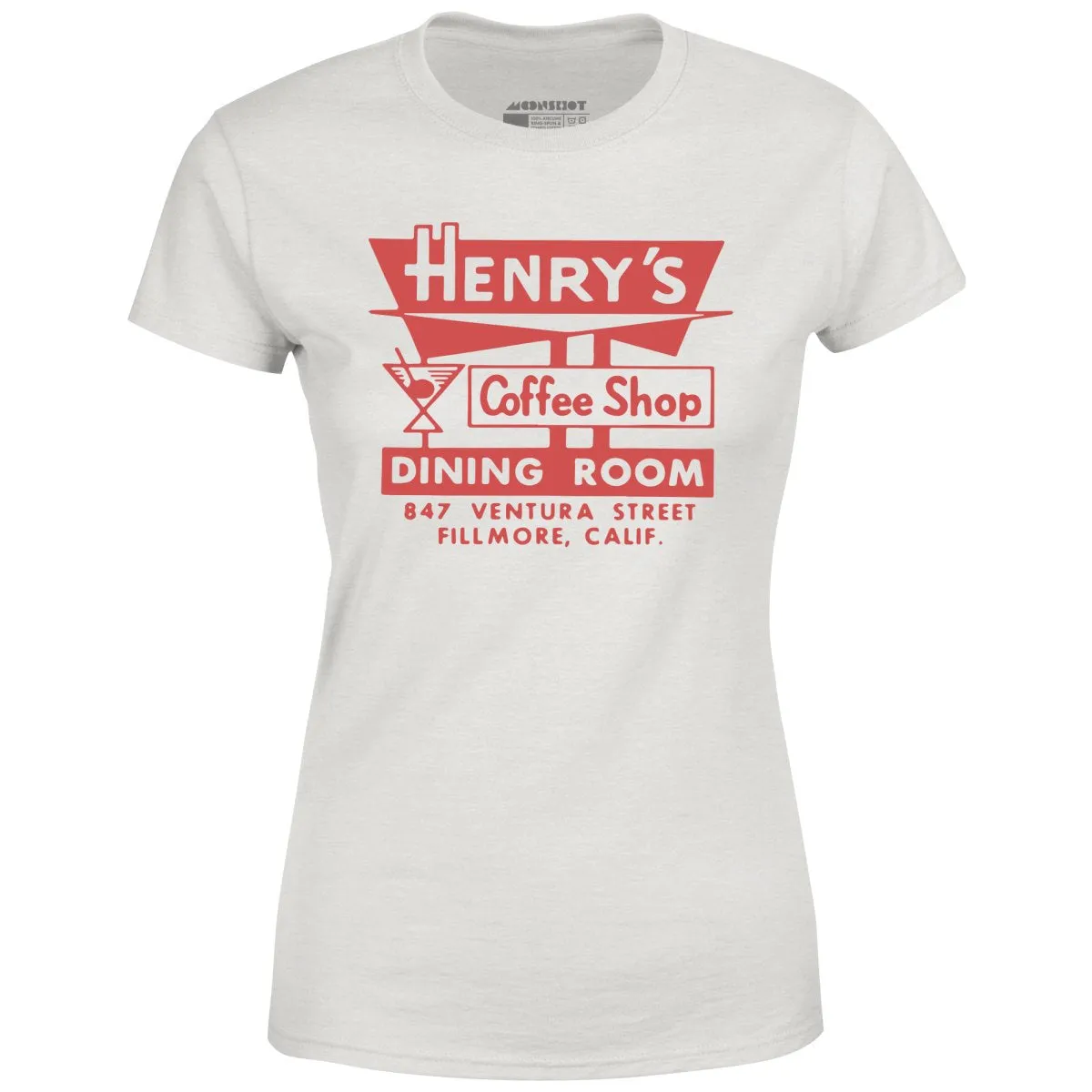 Henry's - Fillmore, CA - Vintage Restaurant - Women's T-Shirt