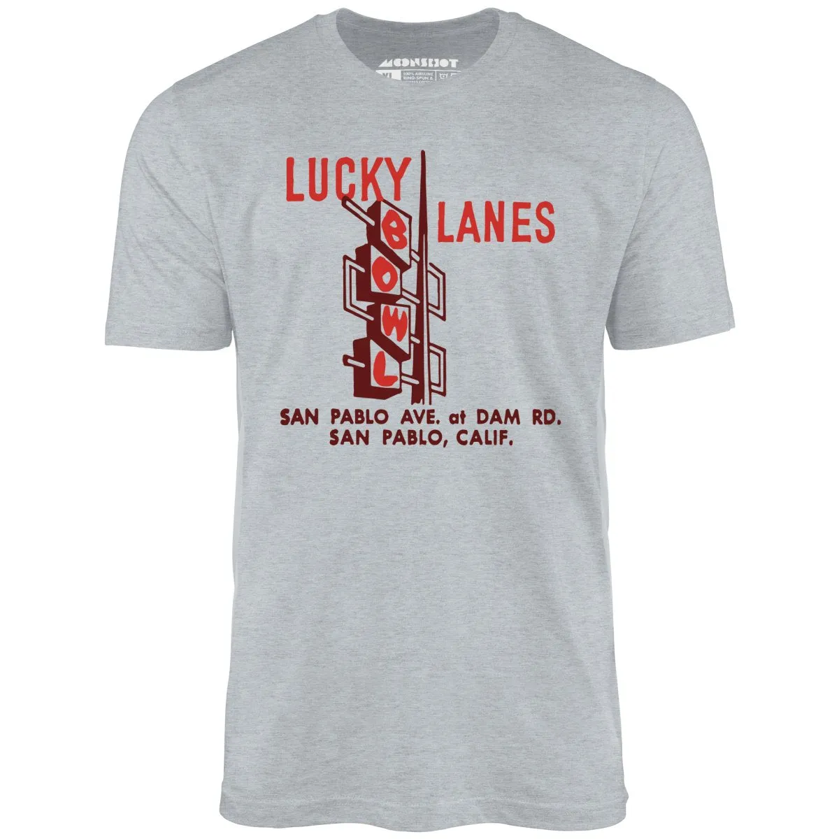 Lucky Lanes - San Pablo, CA - Vintage Bowling Alley - Unisex T-Shirt