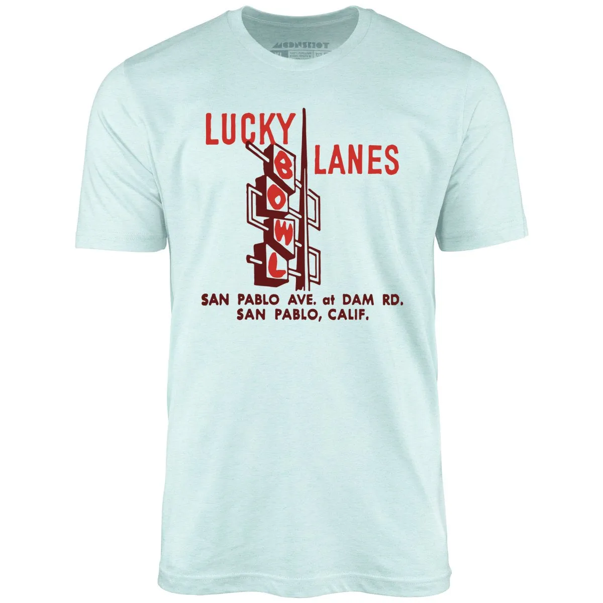 Lucky Lanes - San Pablo, CA - Vintage Bowling Alley - Unisex T-Shirt