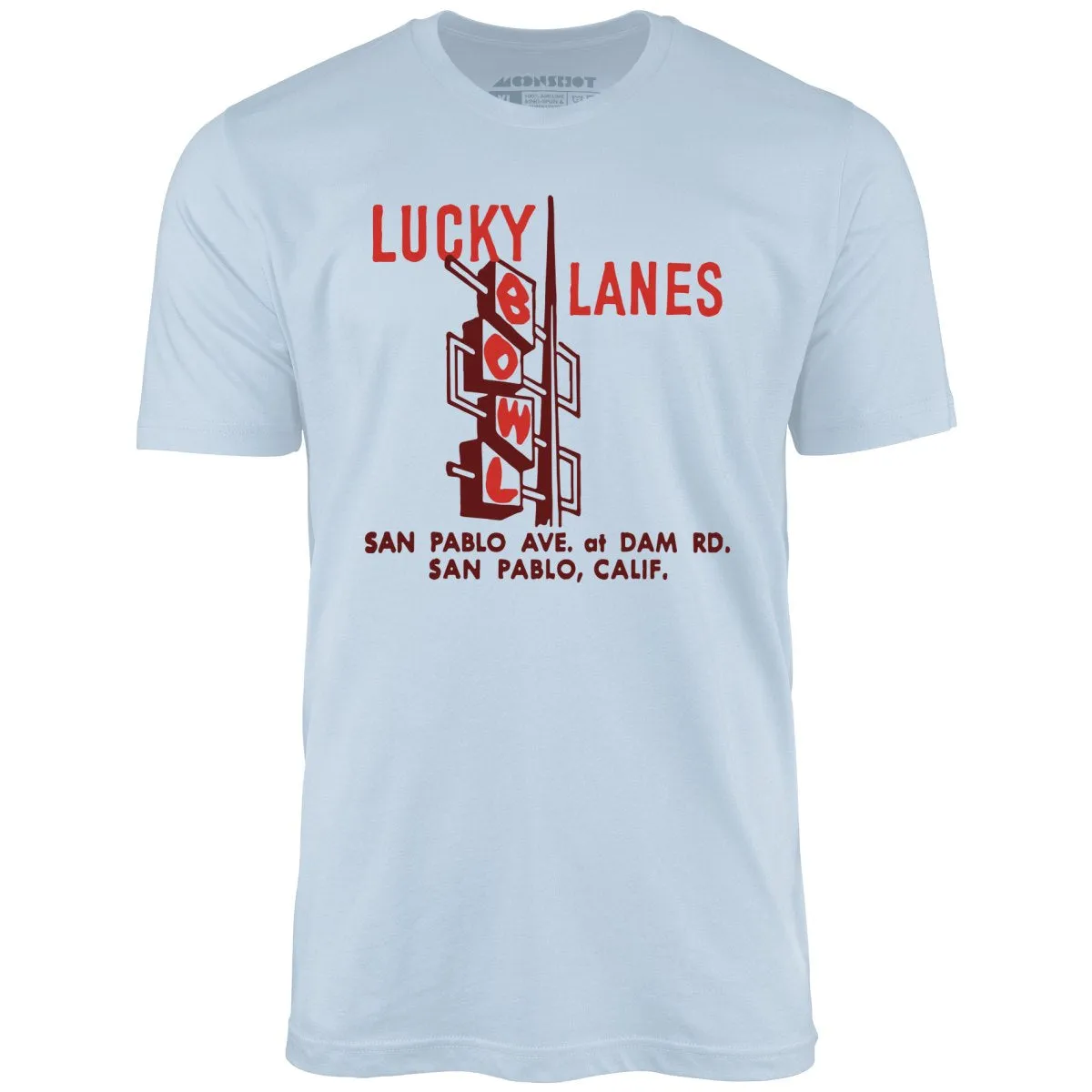 Lucky Lanes - San Pablo, CA - Vintage Bowling Alley - Unisex T-Shirt