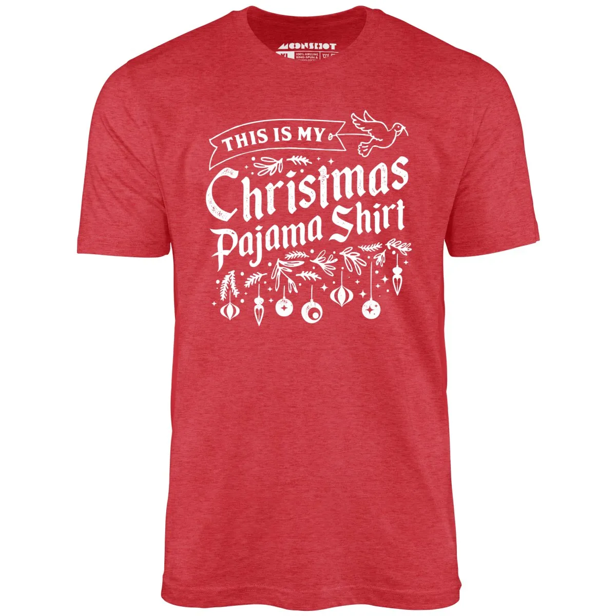 This is My Christmas Pajama Shirt - Unisex T-Shirt